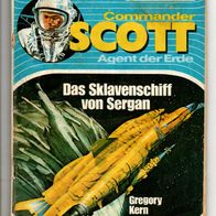 Commander Scott 02 Das Sklavenschiff von Sergan * 1975 - Gregory Kern