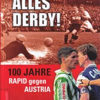 Buch - Schütz, Jacono, Marschik - Alles Derby!: 100 Jahre Rapid gegen Austria