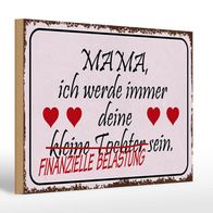 Holzschild Spruch 30x20 cm Mama deine Tochter Herzen Deko Schild wooden