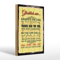 Holzschild Spruch 20x30 cm Glücklich singe lächle liebe Deko Schild