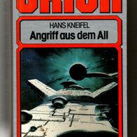 Orion - Angriff aus dem All - geb. Ausgabe * 1983 - Hans Kneifel