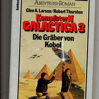 G Sf TB 23750 Kampfstern Galactica 3 * 1982 Larson/ Thurston
