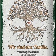 Blechschild Spruch Wir sind Familie alles zusammen 20x30 cm Schild tin