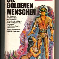 Perry Rhodan TB 010 Die goldenen Menschen * 1979 - Hans Kneifel 3. Aufl
