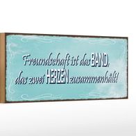 Holzschild Spruch 27x10 cm Freundschaft Band zwei Herzen Deko Schild