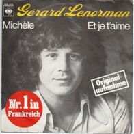 Gérard Lenorman - Michèle / Et Je T´Aime 7" Chanson