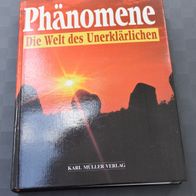 Phänomene - Die Welt des Unerklärlichen - gebunden