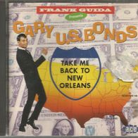 Gary U.S. Bonds " Take Me Back To New Orleans " Compilation-CD (UK 1994)