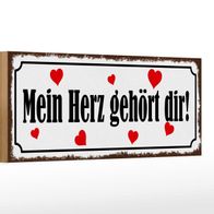 Holzschild Spruch 27x10cm mein Herz gehört dir Herz Holz Deko Schild