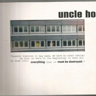 Uncle Ho " Everything Must Be Destroyed " (2003, Digipack, 2 Bonus-Tracks)