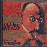 Claude Piéplu - Mon Ami Satie (Audio CD, 1996) Mandala - neuwertig -