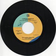 Gordon Lightfoot - The Wreck Of The Edmund Fitzgerald / Race Among The Ruins US 7"