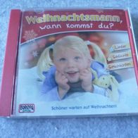 CD, Weihnachtsmann, wann kommst Du?, Weihnachtsgeschichten/ -lieder