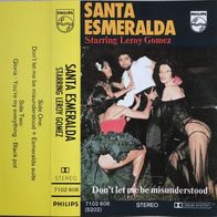 SANTA Esmeralda Starring LEROY GOMEZ - Don´t Let Me Be Misunderstood (1977) MC Tape