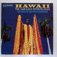 Hawaii The Fabulous Fiftieth State, LP KAPP Records New York 1959