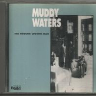 Muddy Waters " The Hoochie Coochie Man " CD (1990)