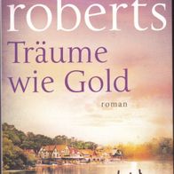 Träume wie Gold von Nora Roberts ISBN 9783453360440