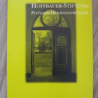 100 Jahre Hoffbauer-Stiftung / Chronik 1901-2001