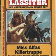 Bastei Lassiter Western 3. Auflage Band 720 " Miss Alfas Killertruppe "