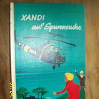 Xandi auf Spurensuche von Josef S. Viera