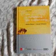 Die Erforschung der Bienenwelt, Neue Daten - neues Wissen, Jürgen Tautz 2016
