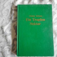 Ein Tropfen Nektar, Günter Grimm 3. ergänzte Auflage 1983