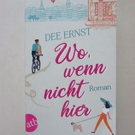 Dee Ernst: Wo wenn nicht hier