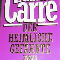 Der heimliche Gefährte. John le Carré