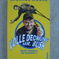 Buch, Volle Deckung Mr. Bush von Michael Moore