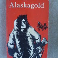 DDR, Kinderbuch, Alaskagold von Jack London