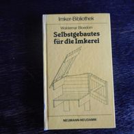Selbstgebautes für die Imkerei, Waldemar Bloedorn 1985