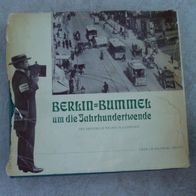 Buch, BERLIN = BUMMEL um die Jahrhundertwende von Friedrich Wilhelm Lehmann