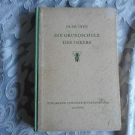 Die Grundschule des Imkers, Fr. Th. Otto Achte ergänzte Auflage 1953