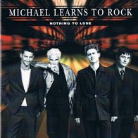 Michael Learns To Rock - Nothing To Lose (1997) - CD