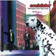 Soulsister - Swinging Like Big Dogs (1994) - CD