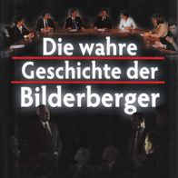 Buch - Daniel Estulin - Die wahre Geschichte der Bilderberger