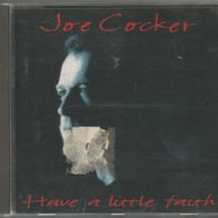 Joe Cocker " Have A Little Faith " CD (1994)