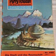 Perry Rhodan (Pabel) Nr. 466 * Die Stadt und das Raumschiff* 1. Auflage