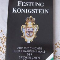 Festung Königstein - Zur Geschichte eines Baudenkmals der sächsischen Schweiz