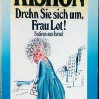 Drehn Sie sich um, Frau Lot!, Ephraim Kishon, Satiren aus Israel