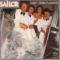 SAILOR -- Don´t send Flowers