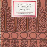 Steffen Wenig - Meroitische Kleinkunst: 32 farbige Tafeln (Insel-Bücherei Nr. 1027)