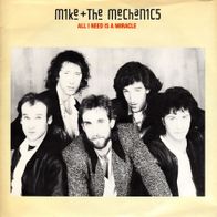 Mike + The Mechanics - All I Need Is A Miracle (Vinyl Single) - neuwertig -