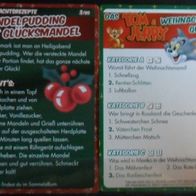 Karte 3 " Tom & Jerry / Mandelpudding mit Glücksmandel "