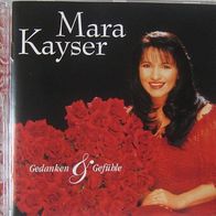 Mara Kayser - CD - Gedanken & Gefühle - 16 tolle Lieder