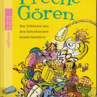 Freche Gören (HG. Christiane Steen (gebunden, rororo 2008) - neuwertig -