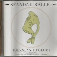 Spandau Ballet " Journeys To Glory " CD (1981 / 1997)