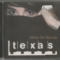 Texas " White On Blonde " CD (1997)