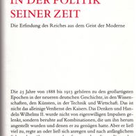 Eberhard Straub - Kaiser Wilhelm II. in der Politik seiner Zeit: Die Erfindung des ..