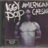 Iggy Pop (ex - Stooges) " American Caesar " CD (1993)